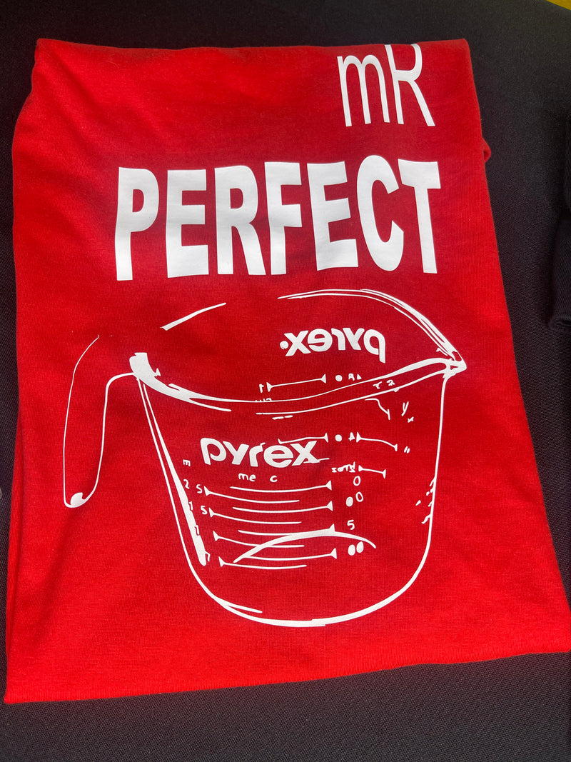 Mr. Perfect Pyrex Shirt